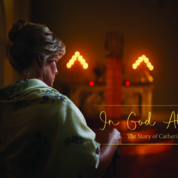 ‘In God Alone’ – Catherine McAuley’s Story