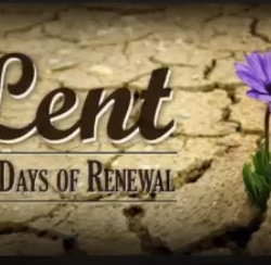 Lent – 40 Days Of Renewal